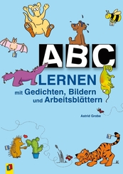 ABC lernen mit Gedichten, Bildern und Arbeitsblättern, neue Rechtschreibung