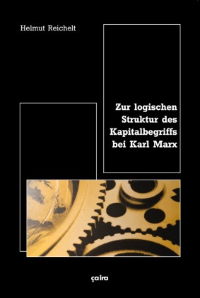 Zur logischen Struktur des Kapitalbegriffs bei Karl Marx