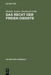 Das Recht der freien Dienste, Vertrag und Haftung