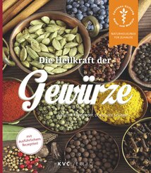 Die Heilkraft der Gew&uuml;rze