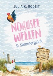 Nordseewellen und Sommergl&uuml;ck