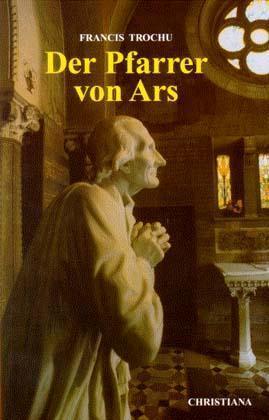 Der Pfarrer von Ars