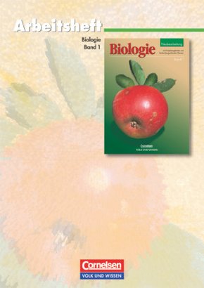 Biologie Band 1, Neubearbeitung 2002: Biologie - Ausgabe Volk und Wissen - Östliche Bundesländer - 5./6. Schuljahr
