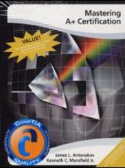 Mastering A+ Certification, w. CD-ROM