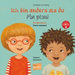 Ich bin anders als du / Ich bin wie du (Deutsch-Ukrainisch)