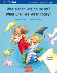 Was ziehen wir heute an? (Deutsch-Englisch)