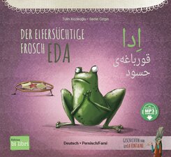 Der eifers&uuml;chtige Frosch Eda (Deutsch-Persisch/Farsi)