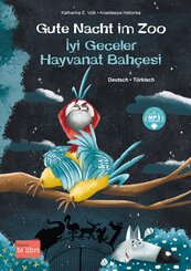 Gute Nacht im Zoo (Deutsch-T&uuml;rkisch)