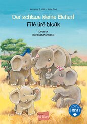Der schlaue kleine Elefant (Deutsch-Kurdisch/Kurmanc&icirc;)
