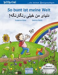 So bunt ist meine Welt (Deutsch-Persisch/Farsi)