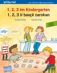 1, 2, 3 im Kindergarten (Deutsch-Kurdisch/Kurmanc&icirc;)
