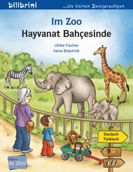 Im Zoo (Deutsch-T&uuml;rkisch)