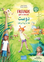 Freunde gibt es &uuml;berall (Deutsch-Persisch/Farsi)