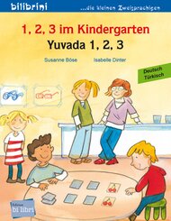 1, 2, 3 im Kindergarten (Deutsch-T&uuml;rkisch)