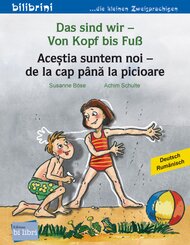 Das sind wir - Von Kopf bis Fu&szlig; (Deutsch-Rum&auml;nisch)