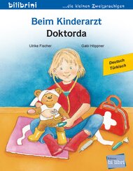 Beim Kinderarzt (Deutsch-T&uuml;rkisch)