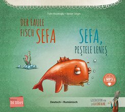 Der faule Fisch Sefa (Deutsch-Rum&auml;nisch)
