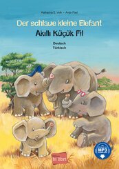 Der schlaue kleine Elefant (Deutsch-T&uuml;rkisch)