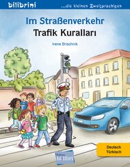 Im Stra&szlig;enverkehr (Deutsch-T&uuml;rkisch)