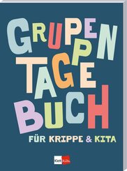 Gruppentagebuch f&uuml;r Krippe und Kita