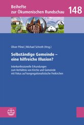 Selbst&auml;ndige Gemeinde - eine hilfreiche Illusion?