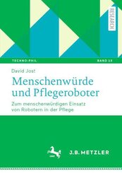 Menschenw&uuml;rde und Pflegeroboter