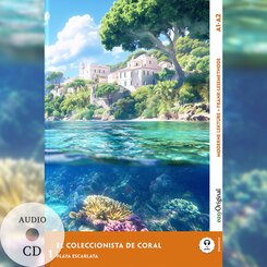 El Coleccionista de Coral - Spanische Krimi-Lekt&uuml;re A1-A2 (+ Audio-CD), m. 1 Audio, m. 1 Audio, m. 1 Audio-CD