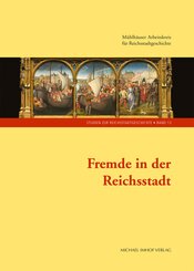 Fremde in der Reichsstadt