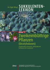 Zweikeimblättrige Pflanzen (Dicotyledonen) ausgenommen Aizoaceae, Asclepiadaceae, Cactaceae und Crassulaceae