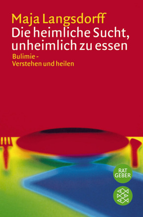 Die heimliche Sucht, unheimlich zu essen