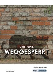 Weggesperrt - Grit Poppe - Sch&uuml;lerheft (BaW&uuml; 2027)
