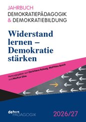 Widerstand lernen - Demokratie st&auml;rken
