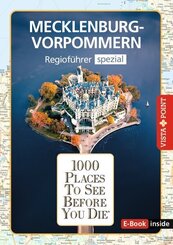 Reisef&uuml;hrer Mecklenburg-Vorpommern. Regiof&uuml;hrer inklusive Ebook. Ausflugsziele, Sehensw&uuml;rdigkeiten, Restaurants & Hotels uvm.