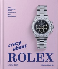 Crazy about Rolex