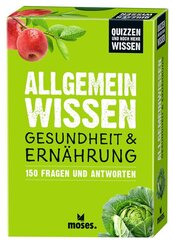 Allgemeinwissen Gesundheit & Ern&auml;hrung