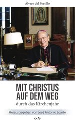 Mit Christus auf dem Weg durch das Kirchenjahr