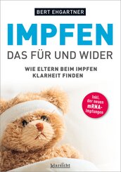 Impfen - Das F&uuml;r und Wider