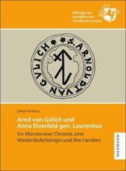 Arnd von G&uuml;lich und Anna Elverfeld gen. Laurentius