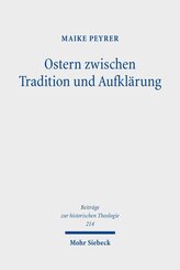 Ostern zwischen Tradition und Aufkl&auml;rung