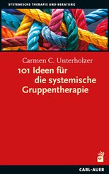 101 Ideen f&uuml;r die systemische Gruppentherapie