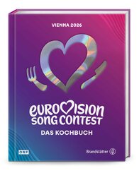 Eurovision Song Contest. Das Kochbuch