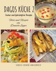 Dagos K&uuml;che 2