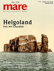 mare - Die Zeitschrift der Meere / No. 174/ Helgoland