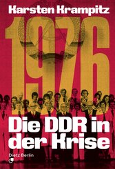 1976. Die DDR in der Krise
