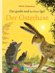 Der gro&szlig;e und der kleine Igel / Der Osterhase