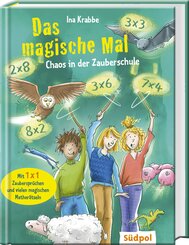 Das magische Mal - Chaos in der Zauberschule