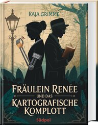 Fr&auml;ulein Ren&eacute;e und das kartografische Komplott