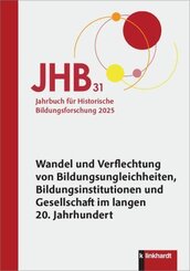 Jahrbuch f&uuml;r Historische Bildungsforschung Band 31
