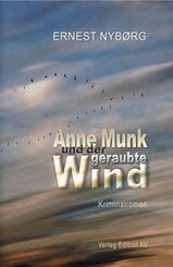 Anne Munk und der geraubte Wind