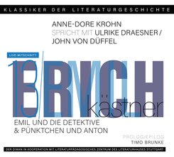 Ein Gespr&auml;ch &uuml;ber Erich E. K&auml;stner - P&uuml;nktchen und Anton und Emil und die Detektive,1 Audio-CD